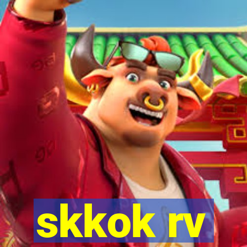 skkok rv